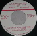 7inch Vinyl Single - Johnny Maggard And Mary Lou Baker - Christmas In My Hometown