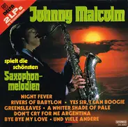 Johnny Malcolm - Johnny Malcolm Spielt Die Schönsten Saxophonmelodien