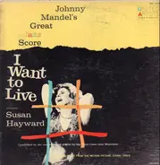 Johnny Mandel - Johnny Mandel's Great Jazz Score I Want To Live!