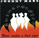 CD - Johnny Mars - Born Under A Bad Sign