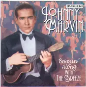Johnny Marvin - Breezin' Along With The Breeze