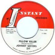 Johnny Meyers - Pillow Killer / Waiter