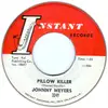 7inch Vinyl Single - Johnny Meyers - Pillow Killer / Waiter