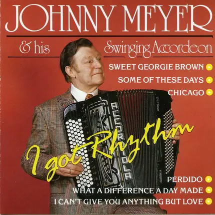 Johnny Meijer - Johnny Meyer And His Swinging Accordeon - I Got Rythm