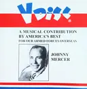 CD - Johnny Mercer - A Musical Contribution By America's Best For Our Armed Forces