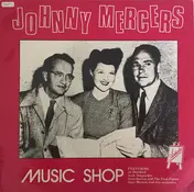 Johnny Mercer - Johnny Mercer's Music Shop