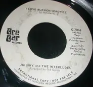 Johnny Milanese And The Interludes - I Love Blossom Horowitz