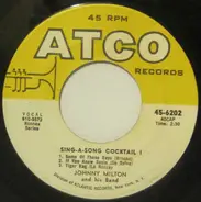 Johnny Milton And His Band - Sing-A-Song Cocktail