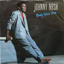 7inch Vinyl Single - Johnny Nash - Baby You're Mine / Never Going Back