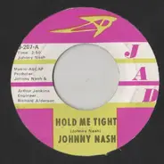 Johnny Nash - Hold Me Tight / Cupid