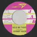7inch Vinyl Single - Johnny Nash - Hold Me Tight / Cupid