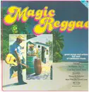 LP - Johnny Nash, Jimmy Cliff, Greyhound a.o. - Magic Reggae