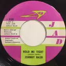 7inch Vinyl Single - Johnny Nash - Hold Me Tight / Cupid - ARP Pressing
