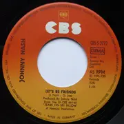 7inch Vinyl Single - Johnny Nash - Let's Be Friends / Let's Move And Groove Together