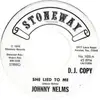 7inch Vinyl Single - Johnny Nelms - She Lied To Me