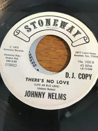 Johnny Nelms - She Lied To Me
