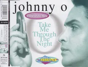 Johnny O. - Take Me Through the Night