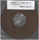 12inch Vinyl Single - Johnny O - Fantasy Girl '98 - Brown marbeled vinyl