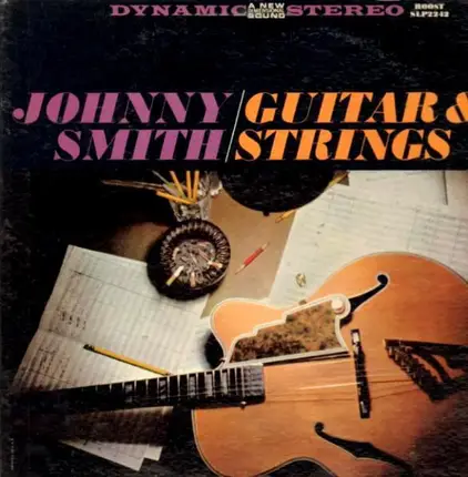 Johnny Smith - Guitar and Strings