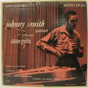 Johnny Smith Quintet - Johnny Smith Quintet Featuring Stan Getz