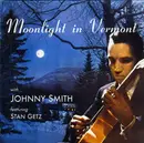 CD - Johnny Smith Quintet Featuring Stan Getz - Moonlight In Vermont