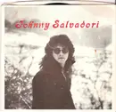 7inch Vinyl Single - Johnny Salvadori - You're In My Heart / Confide In Me