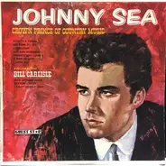 Johnny Sea - Crown Prince Of Country Music