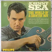 Johnny Sea - The World of a Country Boy