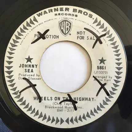 Johnny Sea - Wheels On The Highway / Things You Gave Me