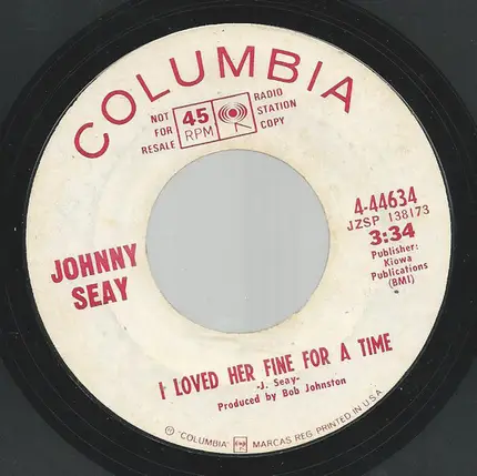 Johnny Seay - Three Six Packs, Two Arms And A Jukebox / I Loved Her For A Time