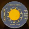 7inch Vinyl Single - Johnny Selph - All I Want For Christmas Is My Baby / Soldiers' Christmas