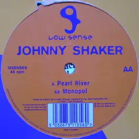 Johnny Shaker - Pearl River / Monopol