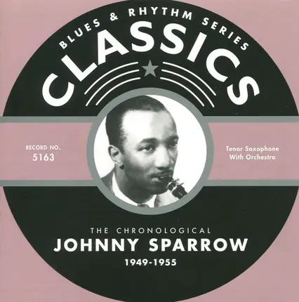 Johnny Sparrow & His Orchestra - The Chronological Johnny Sparrow 1949-1955