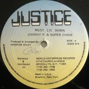 Johnny P & Super Chick - Must Lie Down