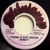 johnny p - Young & She Green