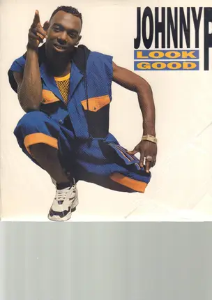 Johnny P - Look Good