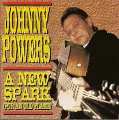 Johnny Powers - A New Spark (For An Old Flame)