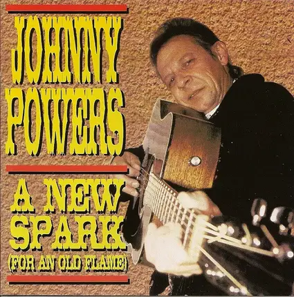 Johnny Powers - A New Spark (For An Old Flame)