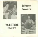 7inch Vinyl Single - Johnny Powers - Yuletide Party