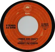 Johnny Paycheck - Armed and Crazy