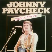 Johnny Paycheck - Back on the Job