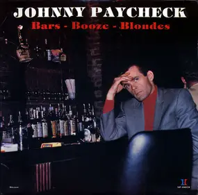 Johnny Paycheck - Bars - Booze - Blondes