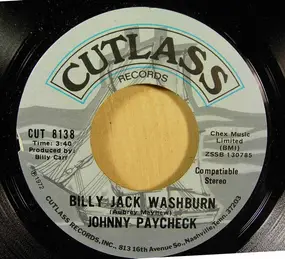 Johnny Paycheck - Billy Jack Washburn / Livin' The Life Of A Dog