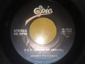 Johnny Paycheck - D.O.A. (Drunk On Arrival)