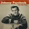 CD - Johnny Paycheck - On His Way