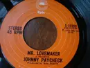 7inch Vinyl Single - Johnny Paycheck - Mr. Lovemaker / Once You've Had The Best
