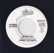 7inch Vinyl Single - Johnny Paycheck - No Way Out