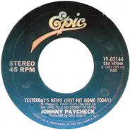 Johnny Paycheck - Someone Told My Story / Yesterday's News (Just Hit Home Today)