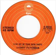 Johnny Paycheck - Slide Off of Your Satin Sheets