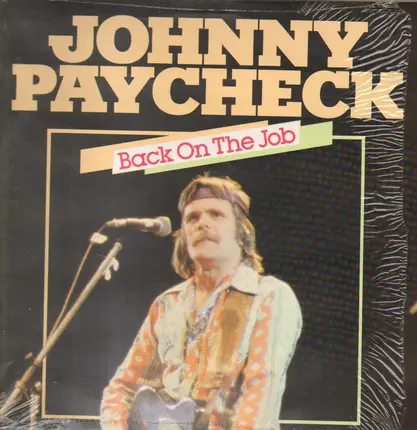 Johnny Paycheck - Back on the Job